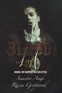 Blood Lust (Happily Never After) Blood Lust (Happily Never After)