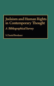 Judaism and Human Rights in Contemporary Thought: A Bibliographical Survey