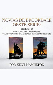 Novias de Brookdale Oeste Serie: Libros 1-2 (Spanish Edition) Novias de Brookdale Oeste Serie: Libros 1-2 (Spanish Edition)