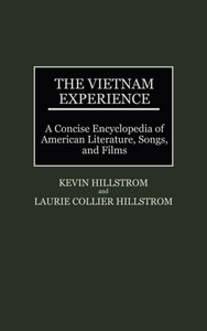 The Vietnam Experience: A Concise Encyclopedia of American Literature, Songs, and Films