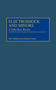 Electroshock and Minors: A Fifty-Year Review