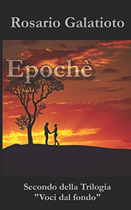 Epochè: Secondo della trilogia "Voci dal fondo" (Italian Edition)