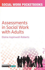 Assessments in Social Work with Adults