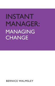 Instant Manager: Managing Change