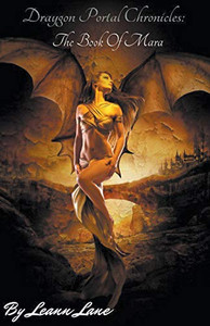 Draygon Portal Chronicles: The Book Of Mara Draygon Portal Chronicles: The Book Of Mara