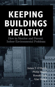 Keeping Buildings Healthy: How to Monitor and Prevent Indoor Environment Problems