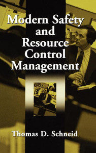 Modern Safety and Resource Control Management