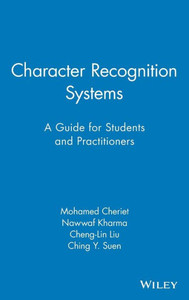 Character Recognition Systems: A Guide for Students and Practitioners