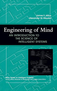 Engineering of Mind: An Introduction to the Science of Intelligent Systems