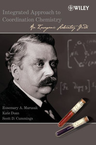 Integrated Approach to Coordination Chemistry: An Inorganic Laboratory Guide