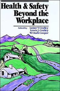 Health and Safety Beyond the Workplace