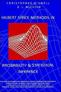 Hilbert Space Methods in Probability and Statistical Inference