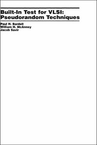 Built in Test for VLSI: Pseudorandom Techniques