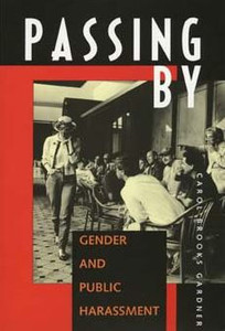 Passing by: Gender and Public Harassment