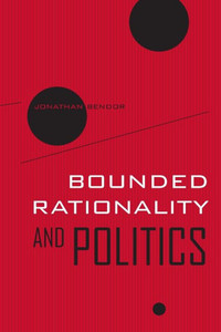 Bounded Rationality and Politics: Volume 6