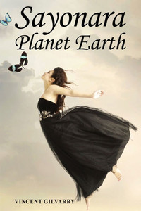 Sayonara Planet Earth