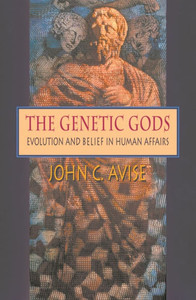 The Genetic Gods: Evolution and Belief in Human Affairs