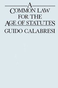 A Common Law for the Age of Statutes