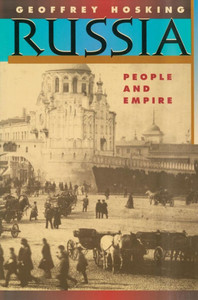 Russia: People and Empire, 1552-1917, Enlarged Edition