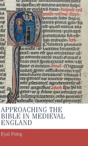 Approaching the Bible in Medieval England