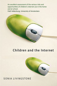 Children and the Internet: Great Expectation, Challenging Realities