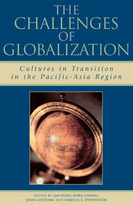Challenges of Globalization: Cultures in Transition in the Pacific-Asia Region