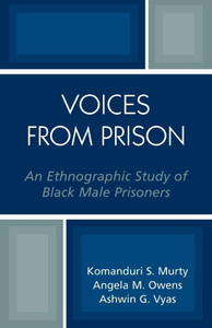 Voices from Prison: An Ethnographic Study of Black Male Prisoners