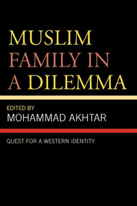 Muslim Family in a Dilemma: Quest for a Western Identity