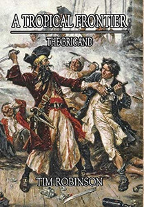 A Tropical Frontier: The Brigand (15)