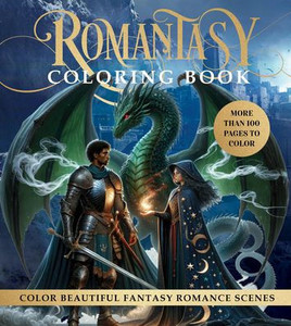 Romantasy Coloring Book: Color Beautiful Fantasy Romance Scenes - More Than 100 Pages to Color