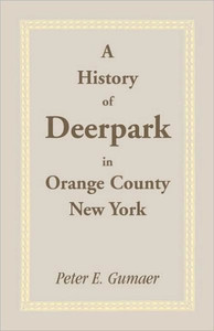 A History of Deerpark in Orange County, New York