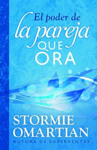 El Poder de la Pareja Que Ora