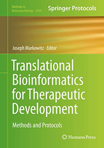 Translational Bioinformatics for Therapeutic Development (Methods in Molecular Biology, 2194)