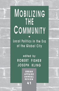 Mobilizing the Community: Local Politics in the Era of the Global City