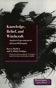 Knowledge, Belief, and Witchcraft: Analytic Experiments in African Philosophy