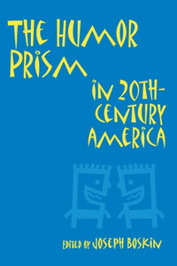 The Humor Prism in 20th Century American Society