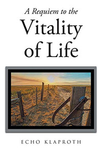 A Requiem to the Vitality of Life