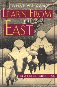 What We Can Learn From the East