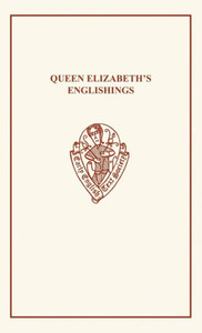 Queen Elizabeth's Englishings