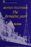 British Television: The Formative Years