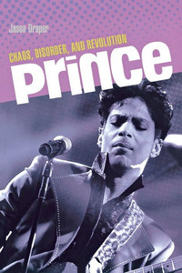 Prince: Chaos, Disorder and Revolution