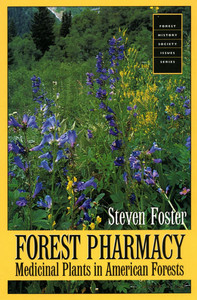 Forest Pharmacy: Medicinal Plants in American Forests