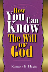 How You Can Know the Will of God