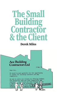Small Building Contractor and the Client