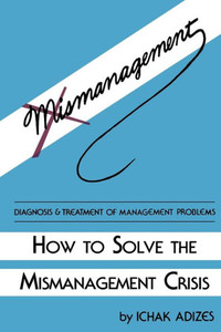 How to Solve the Mismanagement Crisis