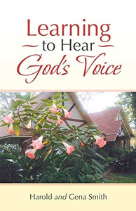 Learning to Hear God?s Voice