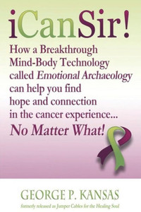 iCanSir!: Finding Hope and Connection in the Cancer Experience...No Matter What!