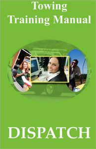Towing Training Manual: Dispatch