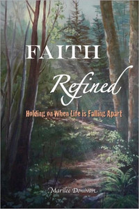 Faith Refined: Holding On When Life is Falling Apart