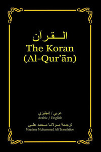 The Koran (Al-Qur'an): Arabic-English Bilingual edition
